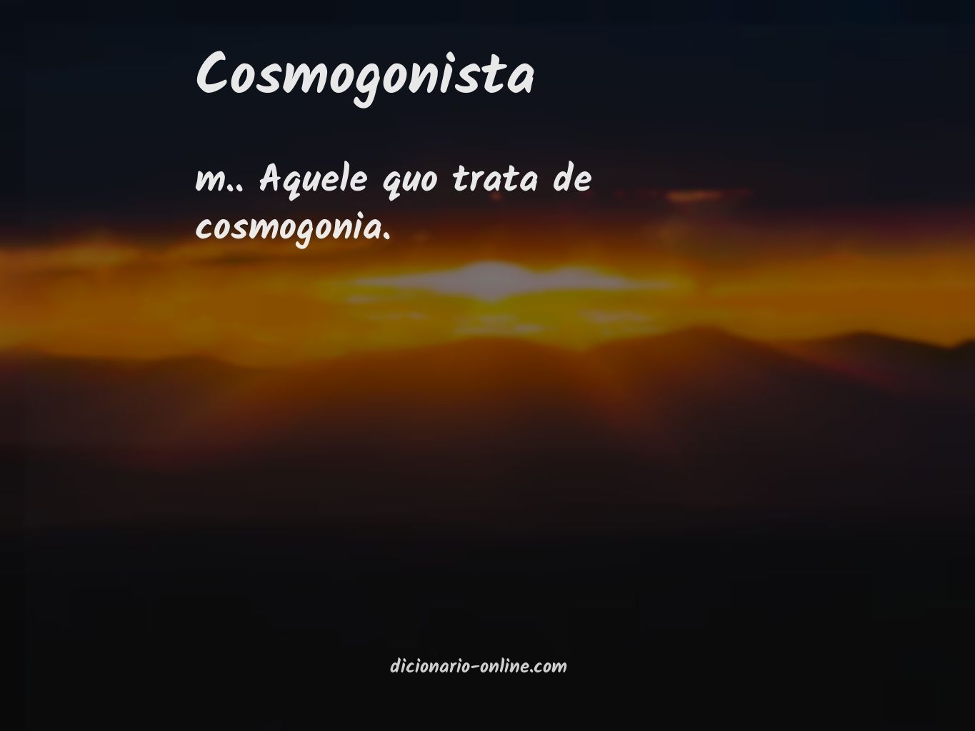 Significado de cosmogonista