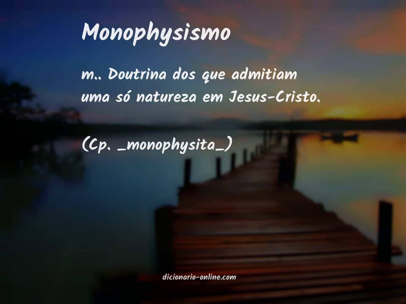 Significado de monophysismo