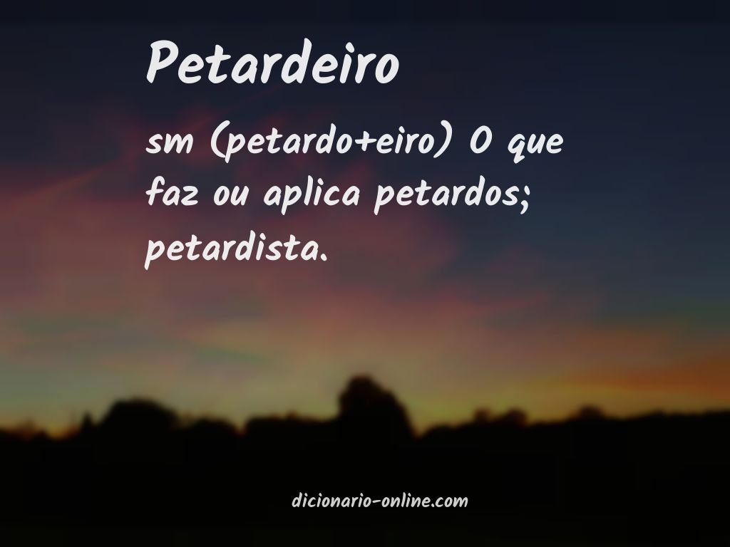 Significado de petardeiro