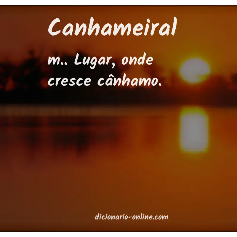 Significado de canhameiral