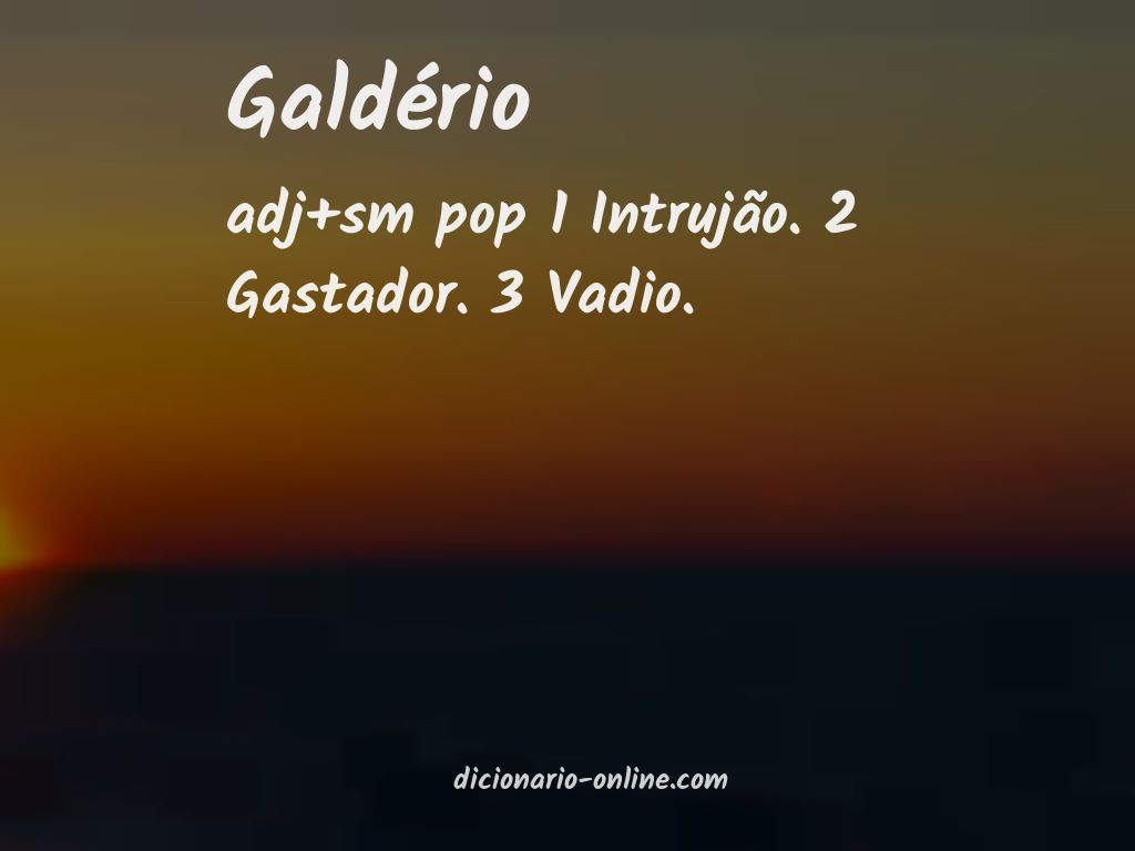 Significado de galdério