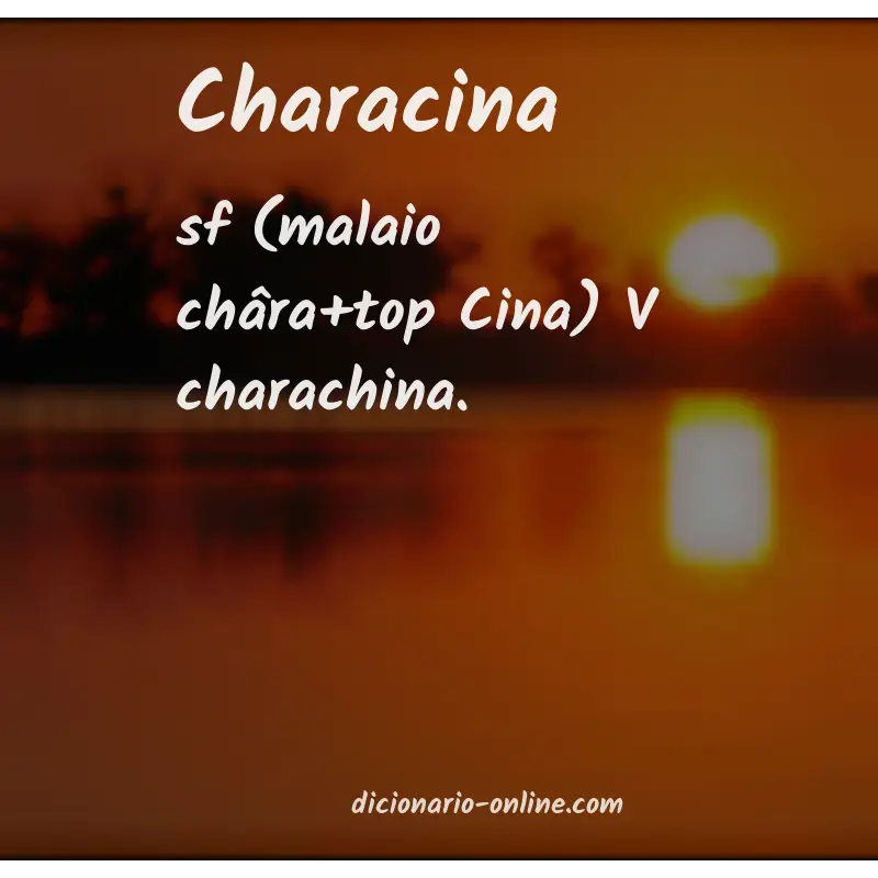 Significado de characina