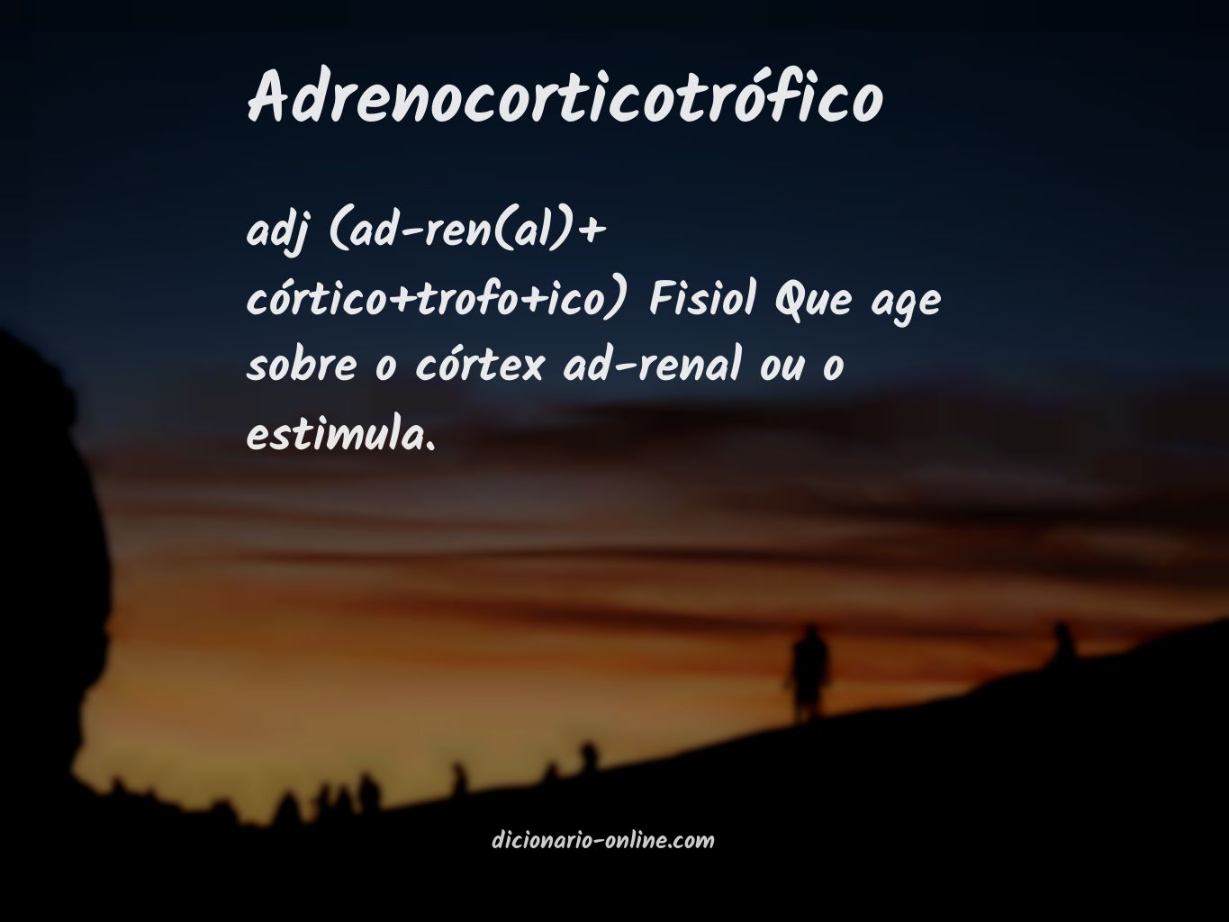 Significado de adrenocorticotrófico