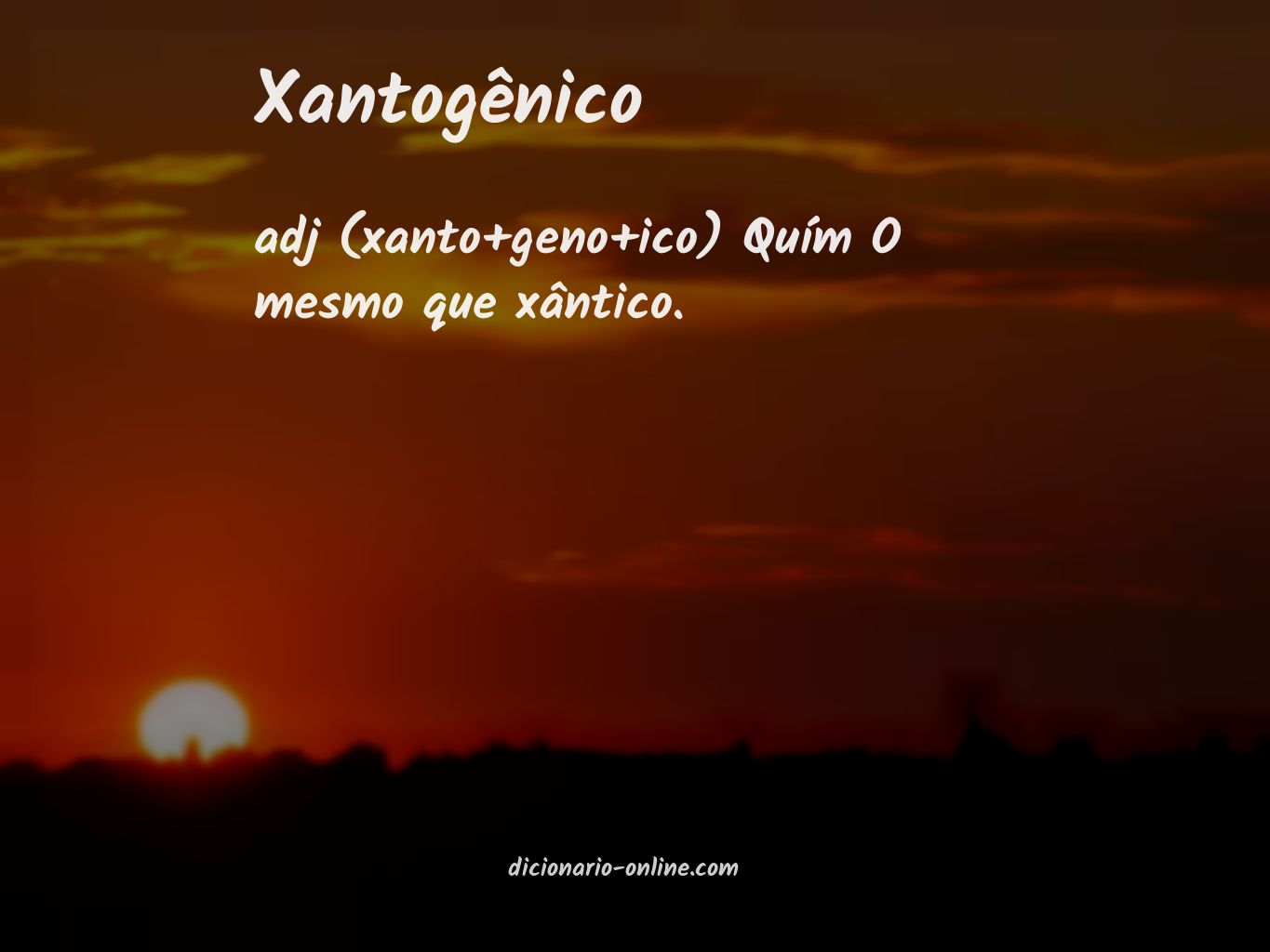 Significado de xantogênico