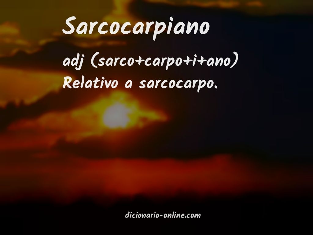 Significado de sarcocarpiano