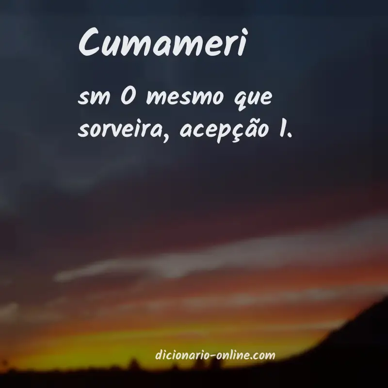 Significado de cumameri