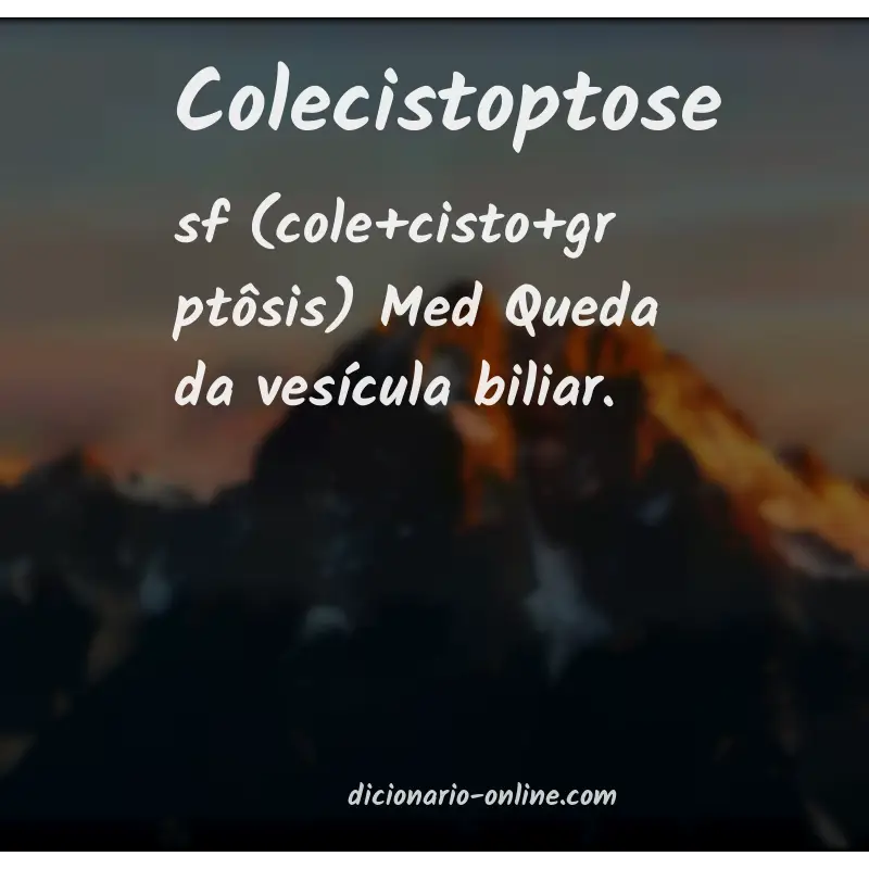 Significado de colecistoptose