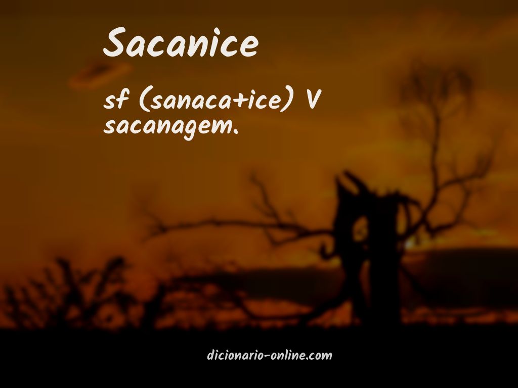 Significado de sacanice
