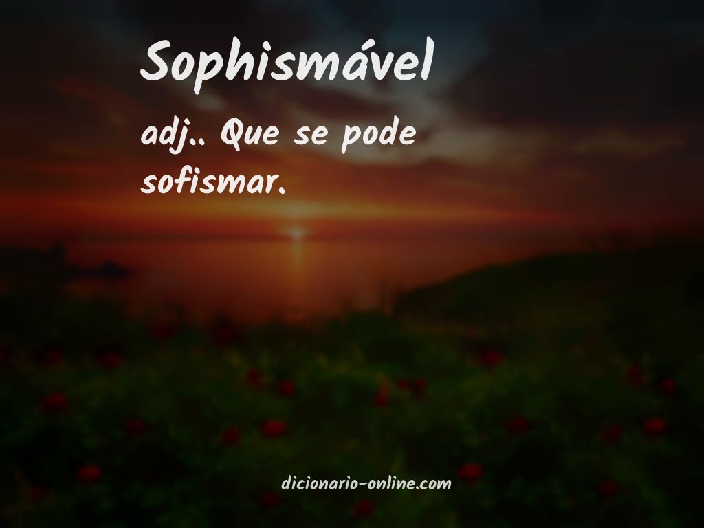 Significado de sophismável