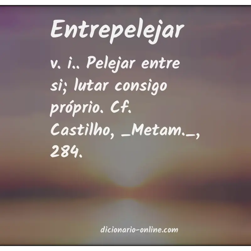 Significado de entrepelejar