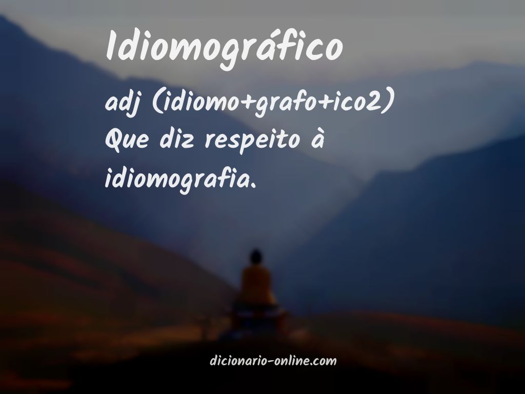 Significado de idiomográfico