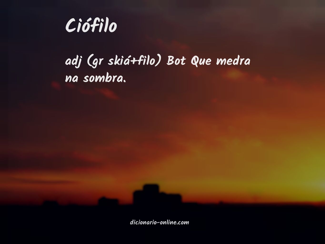 Significado de ciófilo