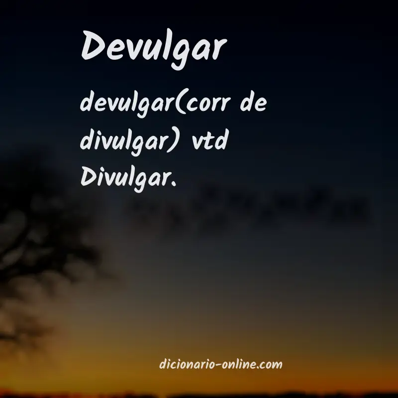 Significado de devulgar