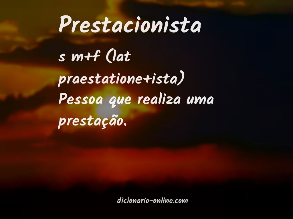 Significado de prestacionista