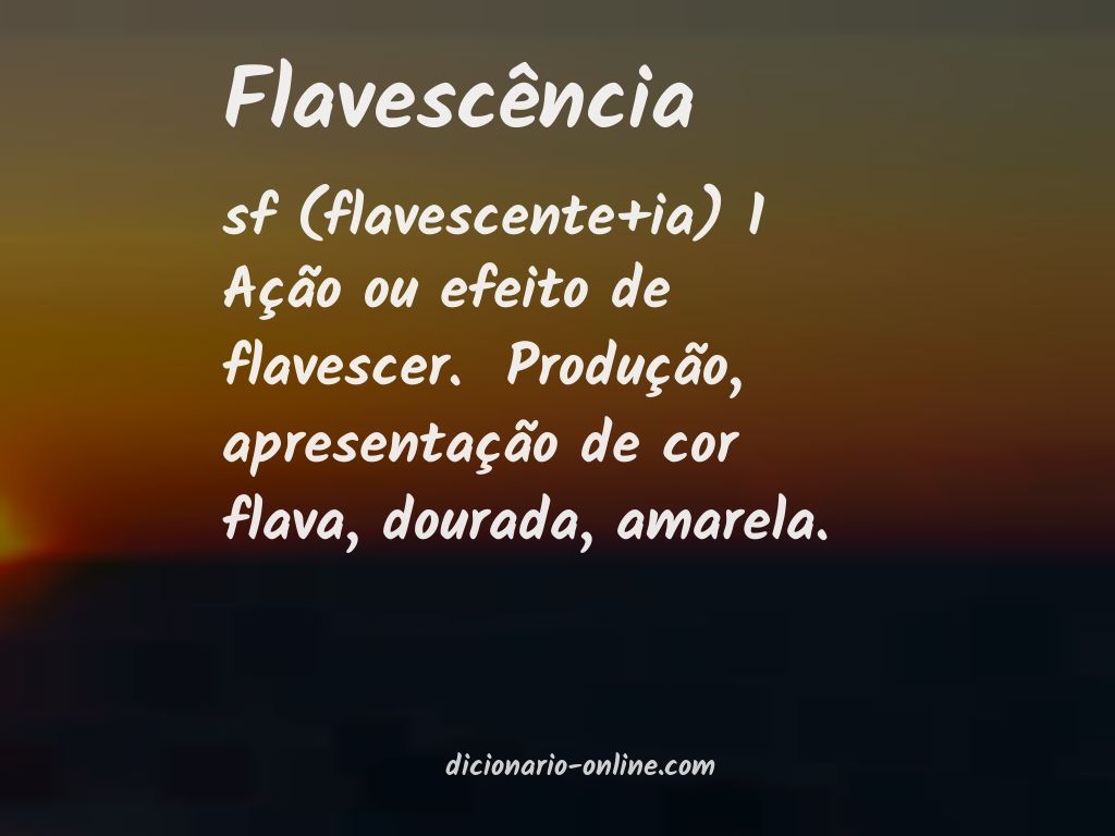 Significado de flavescência