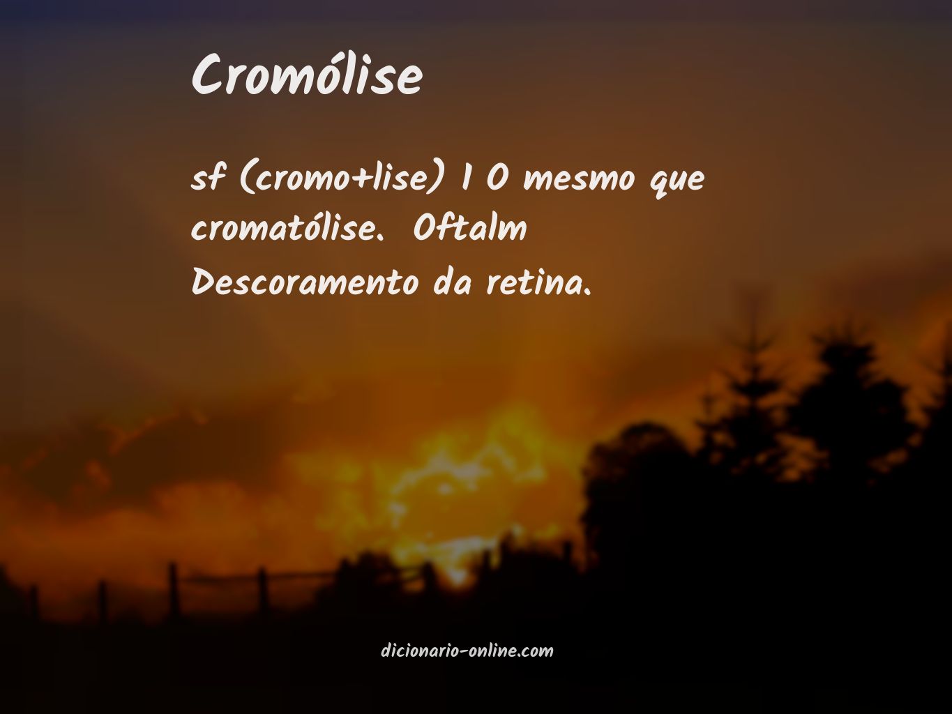 Significado de cromólise