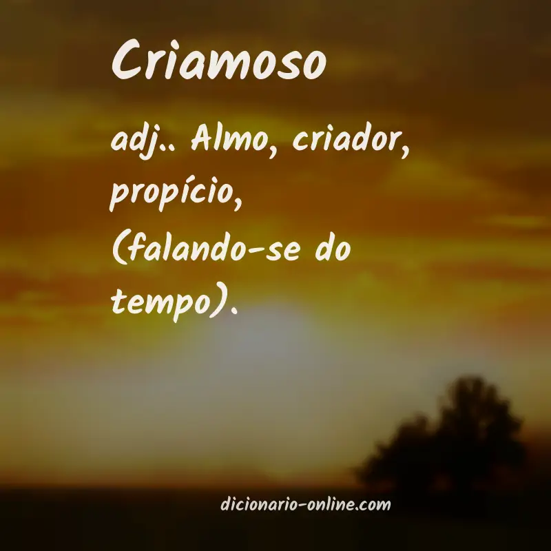 Significado de criamoso