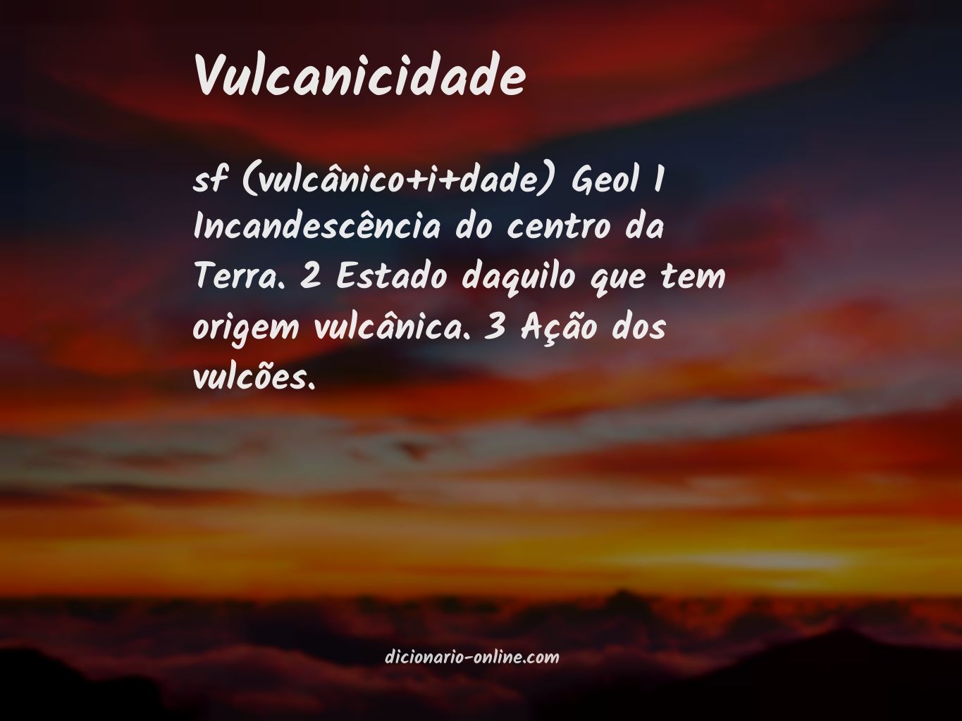 Significado de vulcanicidade