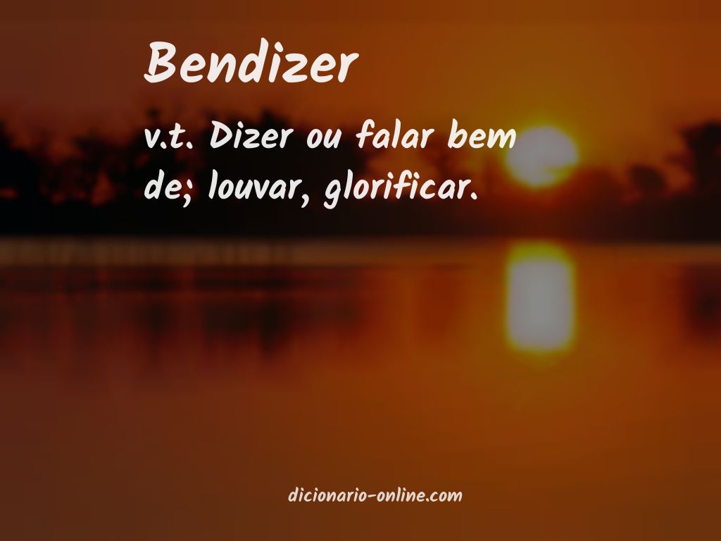 Significado de bendizer