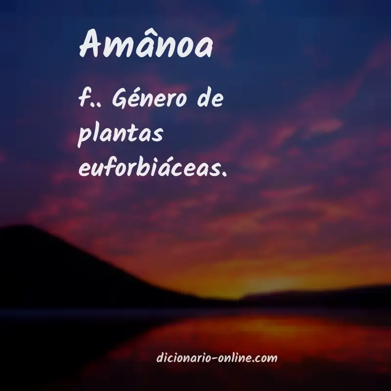 Significado de amânoa