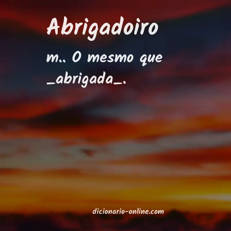 Significado de abrigadoiro