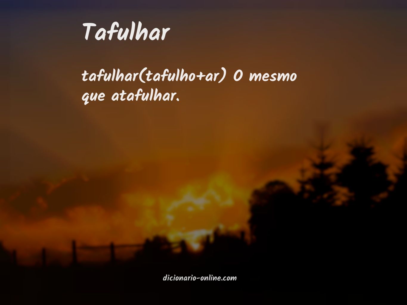 Significado de tafulhar