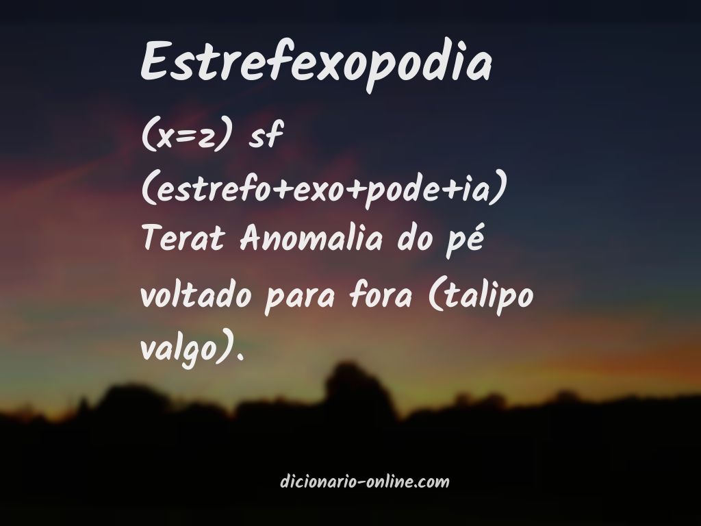 Significado de estrefexopodia