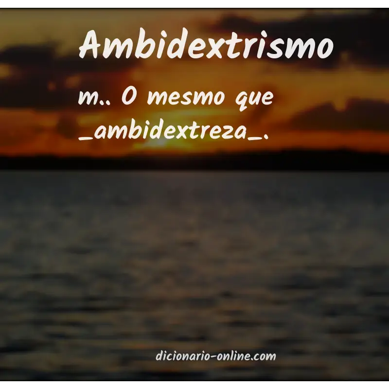 Significado de ambidextrismo
