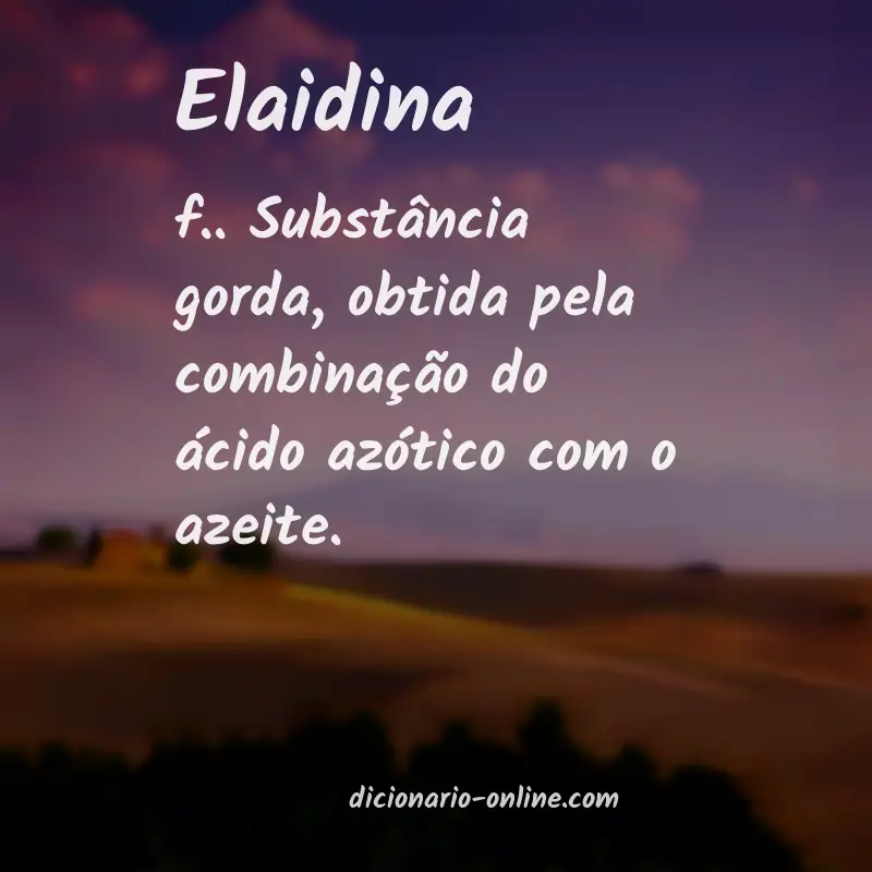 Significado de elaidina