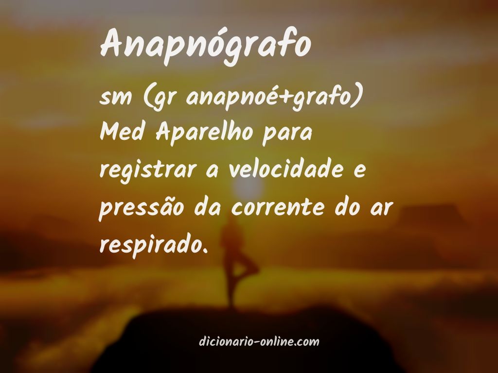 Significado de anapnógrafo