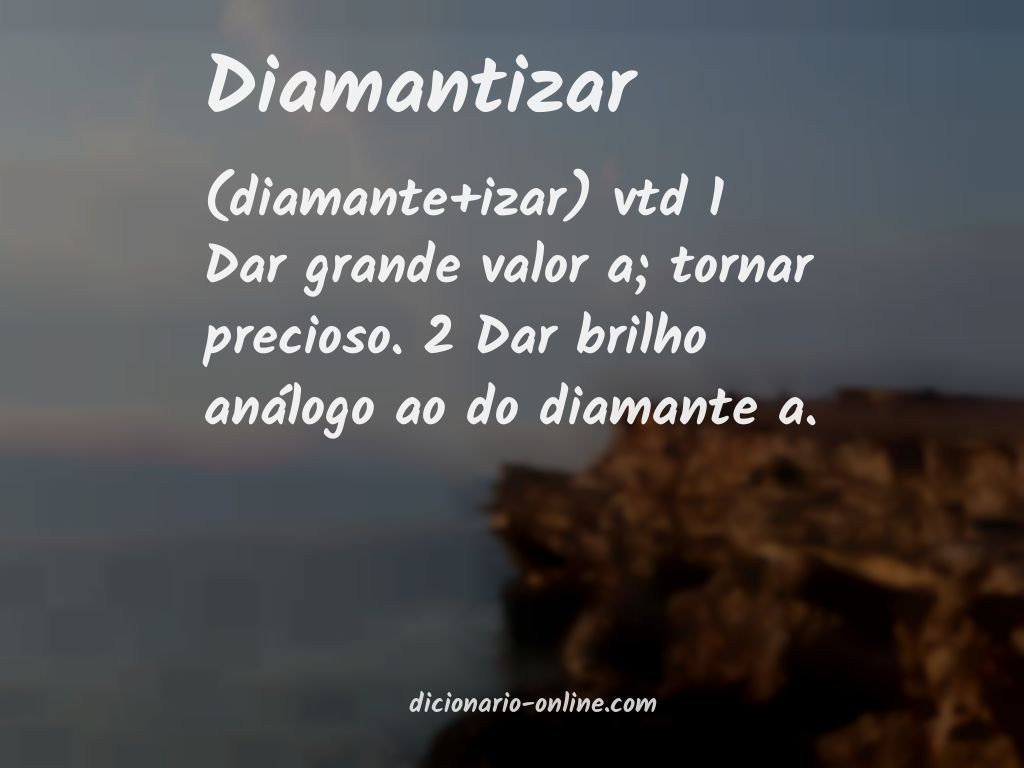 Significado de diamantizar