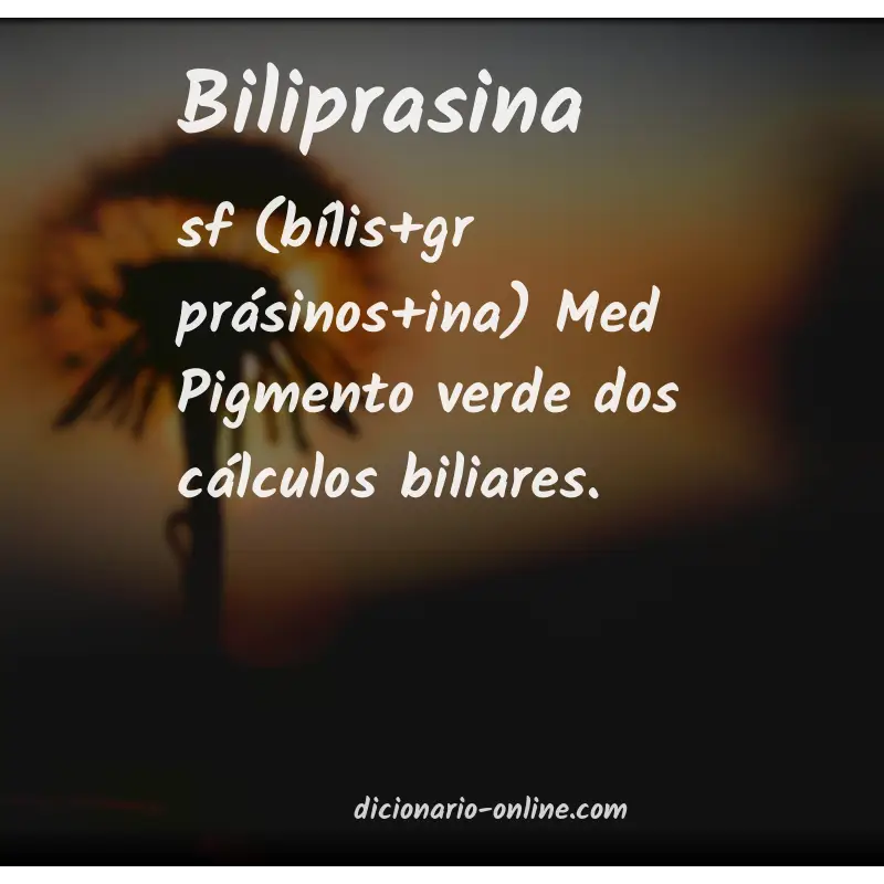 Significado de biliprasina