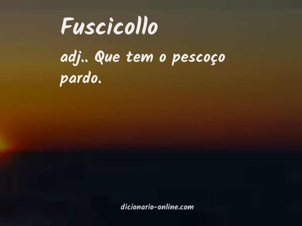 Significado de fuscicollo