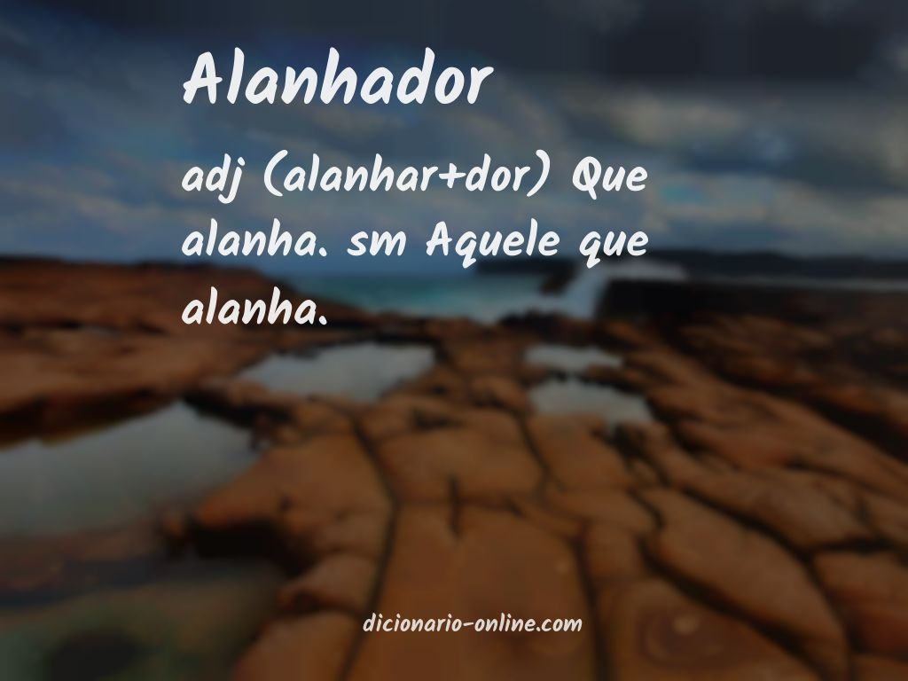 Significado de alanhador