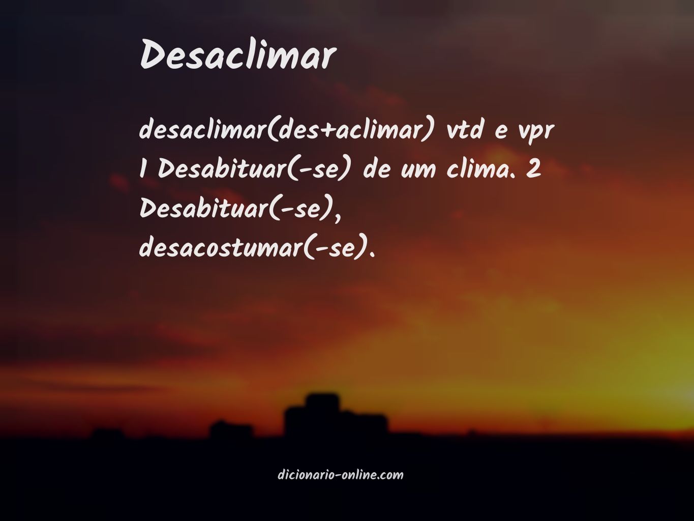 Significado de desaclimar