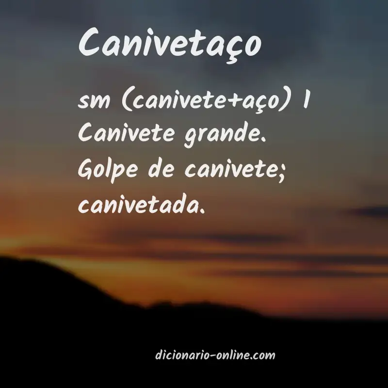 Significado de canivetaço