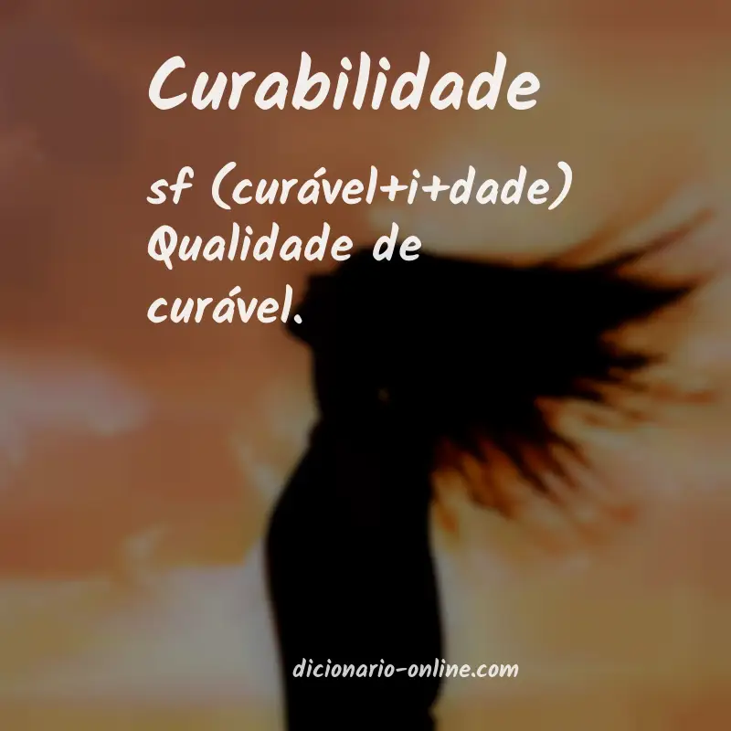 Significado de curabilidade