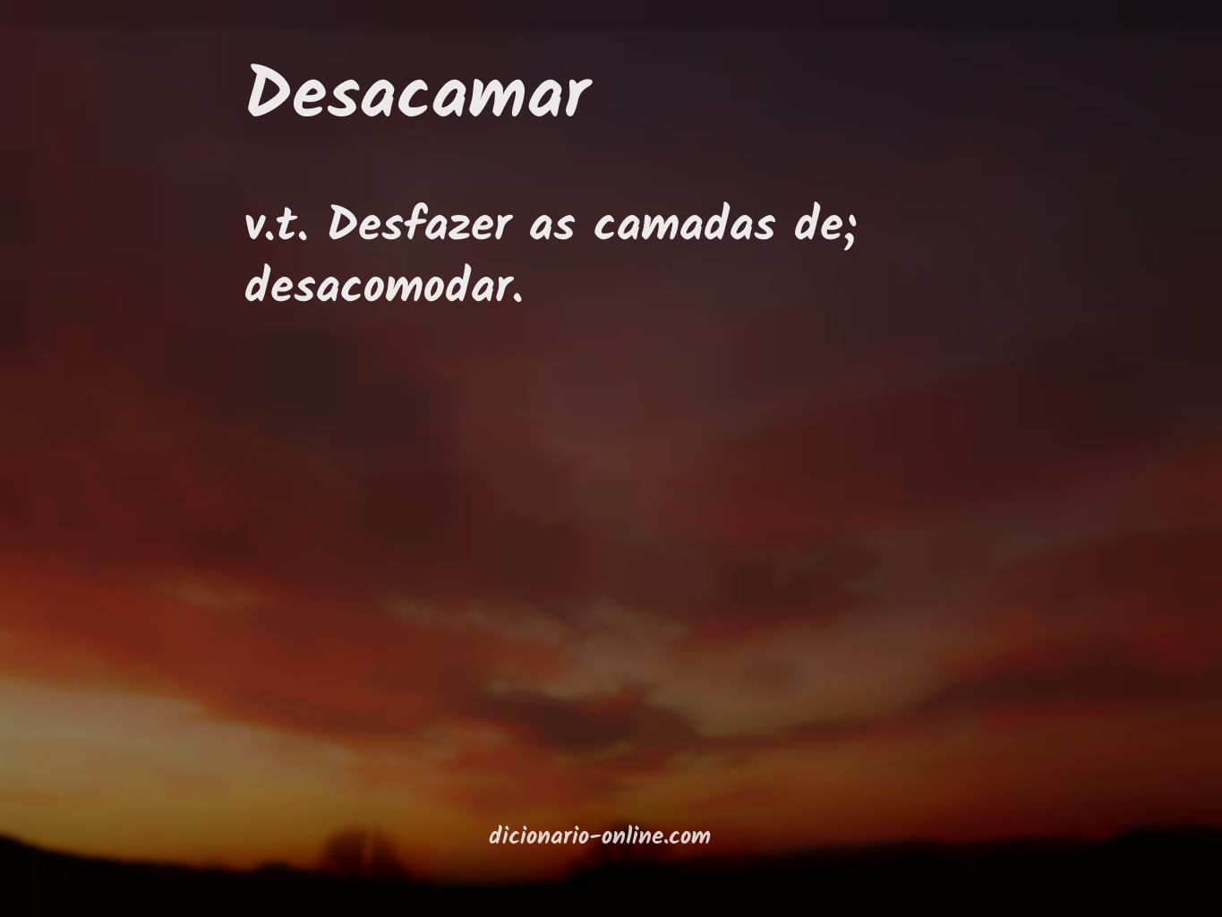 Significado de desacamar