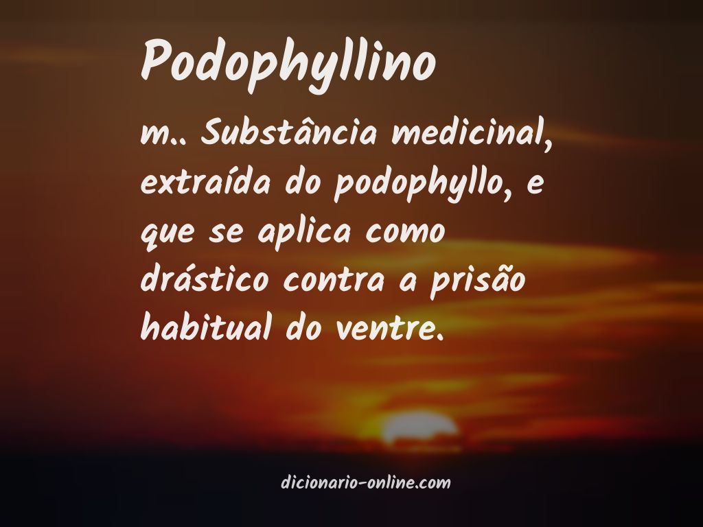 Significado de podophyllino