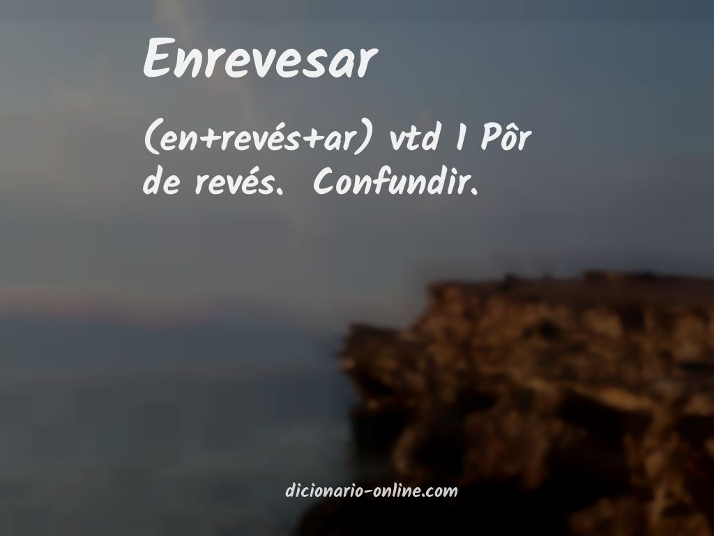 Significado de enrevesar