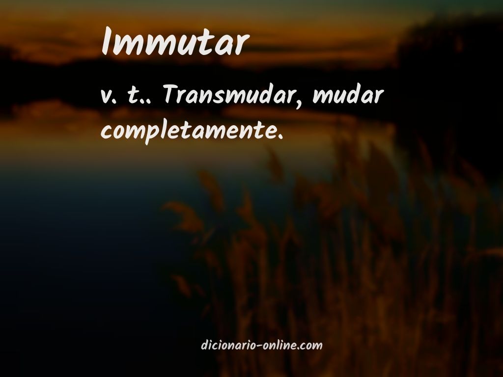 Significado de immutar