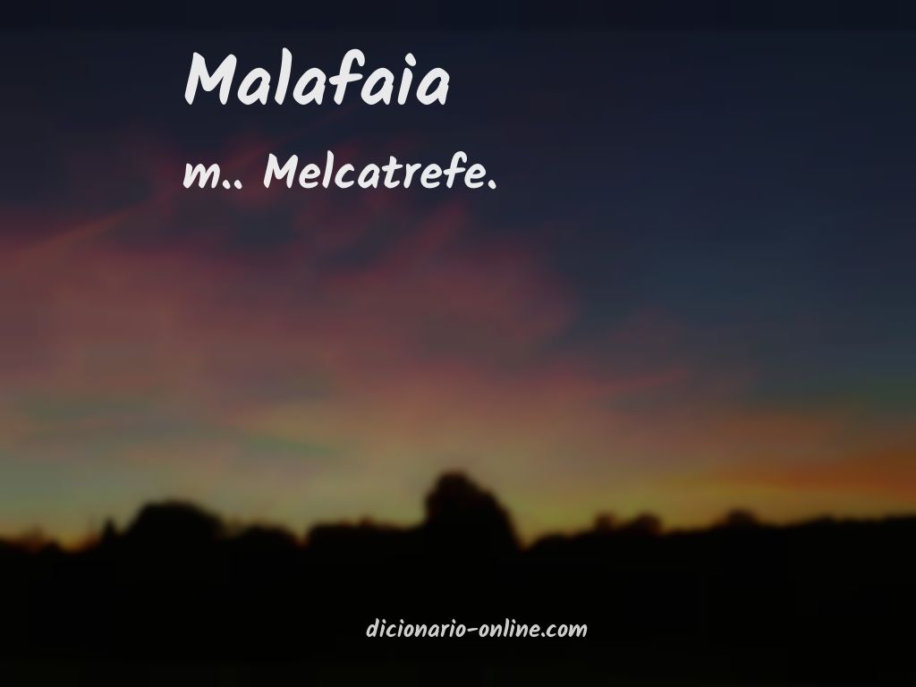 Significado de malafaia