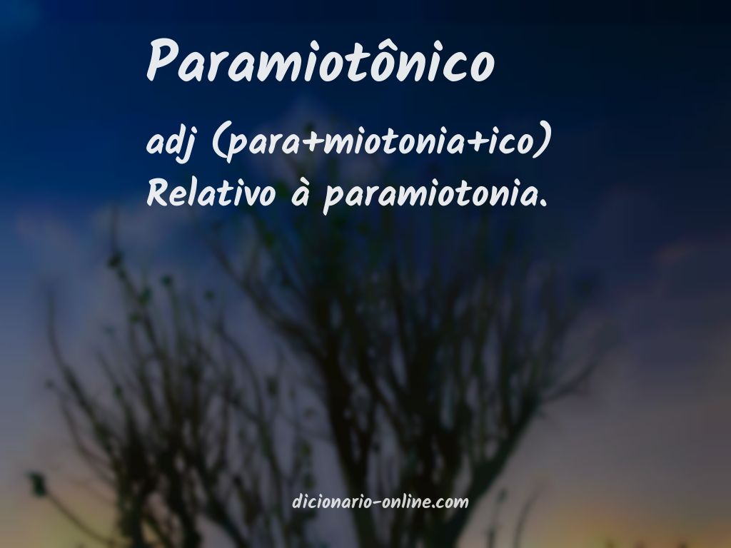 Significado de paramiotônico