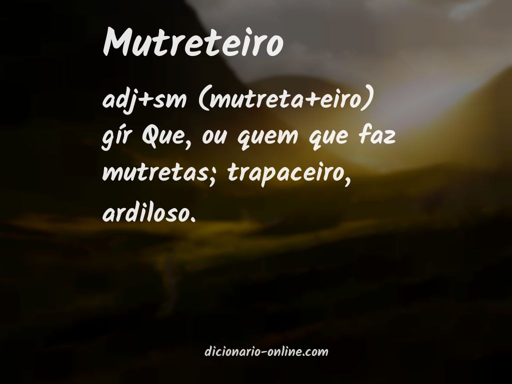 Significado de mutreteiro