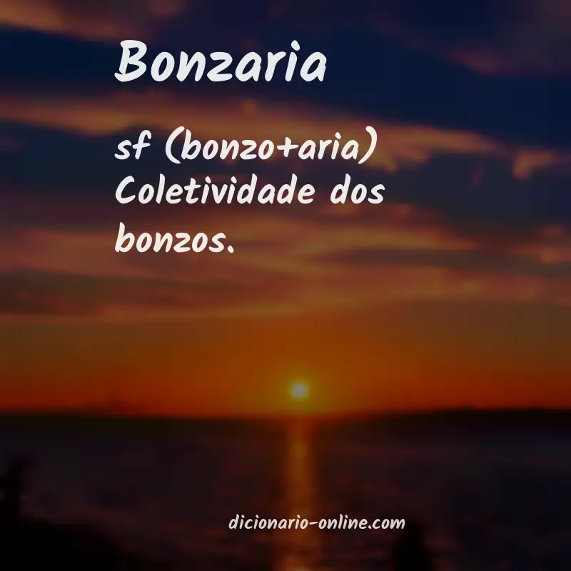 Significado de bonzaria