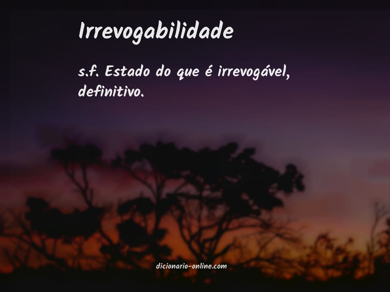 Significado de irrevogabilidade