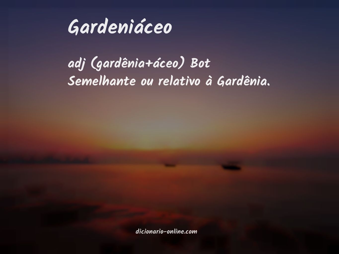 Significado de gardeniáceo