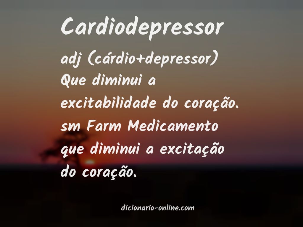 Significado de cardiodepressor