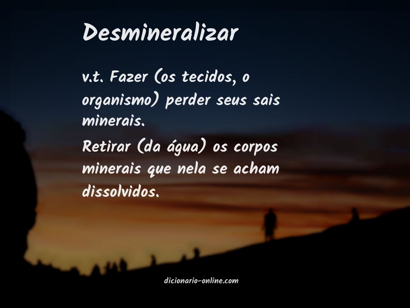 Significado de desmineralizar