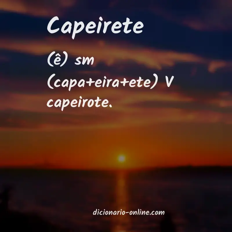 Significado de capeirete